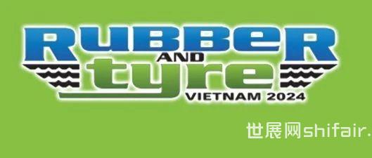 2024年越南国际橡胶和轮胎工业展览会